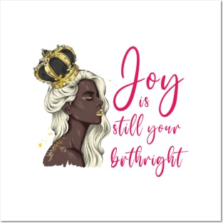 Joy Is Your Birth Right Posters and Art